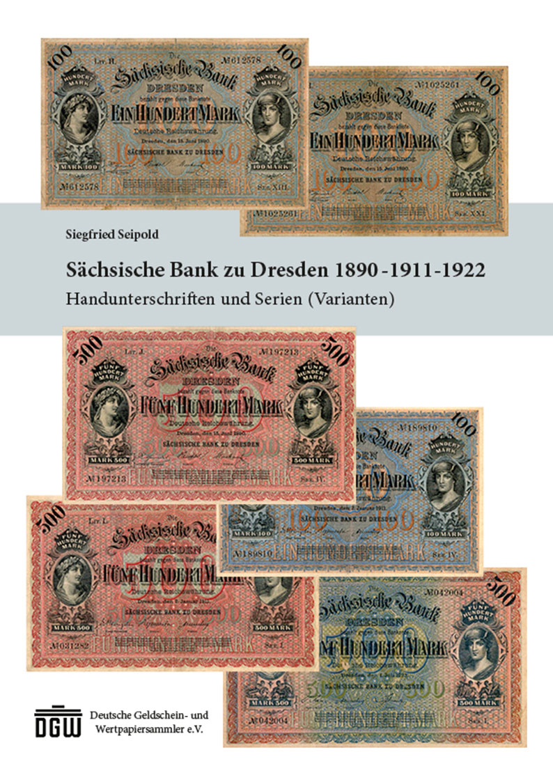 Siegfried Seipold: Sächsische Bank zu Dresden 1890-1911-1922